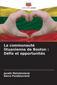 bokomslag La communaut lituanienne de Boston