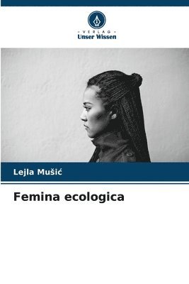 bokomslag Femina ecologica