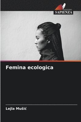 Femina ecologica 1