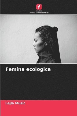 Femina ecologica 1