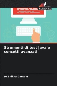 bokomslag Strumenti di test Java e concetti avanzati