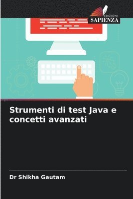 bokomslag Strumenti di test Java e concetti avanzati