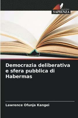 bokomslag Democrazia deliberativa e sfera pubblica di Habermas