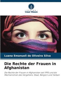 bokomslag Die Rechte der Frauen in Afghanistan