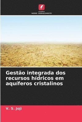 Gestão integrada dos recursos hídricos em aquíferos cristalinos