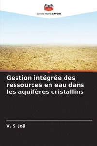 bokomslag Gestion intgre des ressources en eau dans les aquifres cristallins