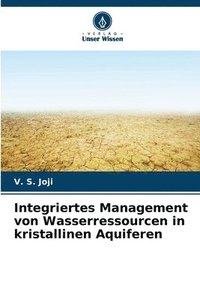 bokomslag Integriertes Management von Wasserressourcen in kristallinen Aquiferen