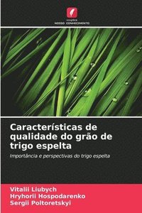 bokomslag Caractersticas de qualidade do gro de trigo espelta