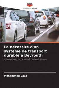 bokomslag nécessité d'un système de transport durable à Beyrouth