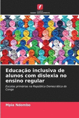 bokomslag Educao inclusiva de alunos com dislexia no ensino regular