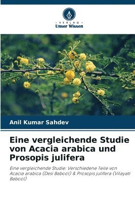 bokomslag Eine vergleichende Studie von Acacia arabica und Prosopis julifera