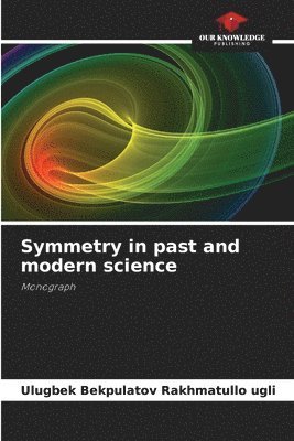 bokomslag Symmetry in past and modern science