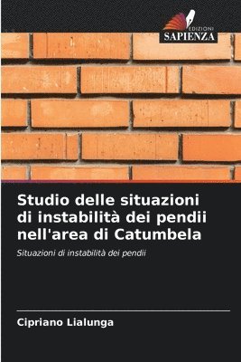 bokomslag Studio delle situazioni di instabilit dei pendii nell'area di Catumbela