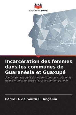 bokomslag Incarcération des femmes dans les communes de Guaranésia et Guaxupé