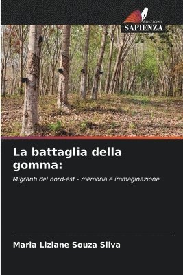 bokomslag La battaglia della gomma