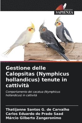 Gestione delle Calopsitas (Nymphicus hollandicus) tenute in cattivit 1