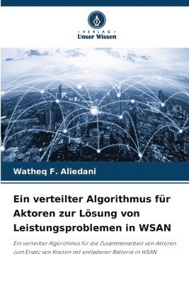 verteilter Algorithmus für Aktoren zur Lösung von Leistungsproblemen in WSAN