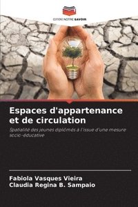 bokomslag Espaces d'appartenance et de circulation