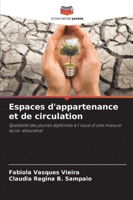 bokomslag Espaces d'appartenance et de circulation
