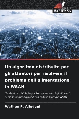 algoritmo distribuito per gli attuatori per risolvere il problema dell'alimentazione in WSAN