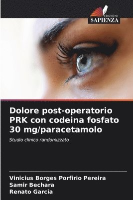 bokomslag Dolore post-operatorio PRK con codeina fosfato 30 mg/paracetamolo