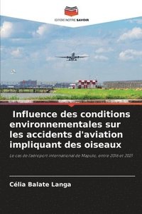 bokomslag Influence des conditions environnementales sur les accidents d'aviation impliquant des oiseaux