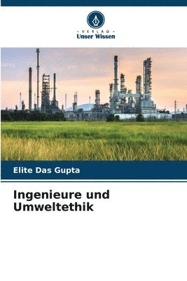 bokomslag Ingenieure und Umweltethik