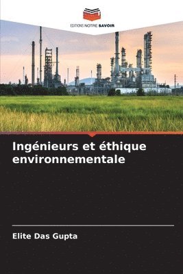 bokomslag Ingnieurs et thique environnementale