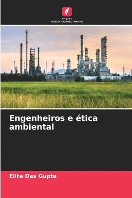 bokomslag Engenheiros e tica ambiental