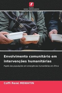 bokomslag Envolvimento comunitrio em intervenes humanitrias