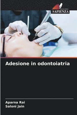 bokomslag Adesione in odontoiatria