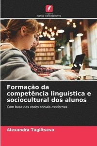 bokomslag Formao da competncia lingustica e sociocultural dos alunos