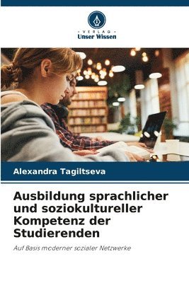 bokomslag Ausbildung sprachlicher und soziokultureller Kompetenz der Studierenden