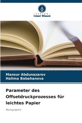 Parameter des Offsetdruckprozesses fr leichtes Papier 1