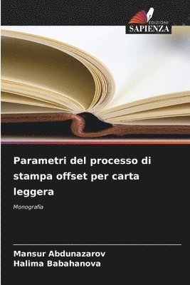 bokomslag Parametri del processo di stampa offset per carta leggera