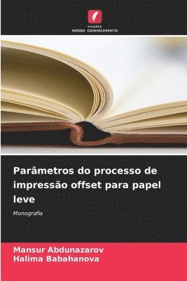 Parâmetros do processo de impressão offset para papel leve