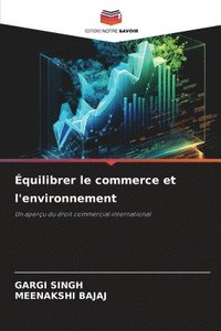 bokomslag quilibrer le commerce et l'environnement