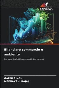 bokomslag Bilanciare commercio e ambiente