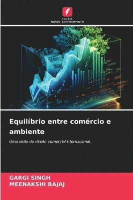 Equilíbrio entre comércio e ambiente