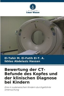 bokomslag Bewertung der CT-Befunde des Kopfes und der klinischen Diagnose bei Kindern