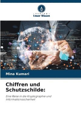 bokomslag Chiffren und Schutzschilde