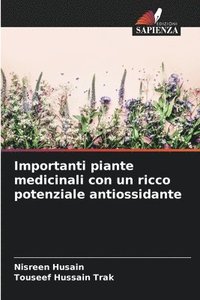 bokomslag Importanti piante medicinali con un ricco potenziale antiossidante