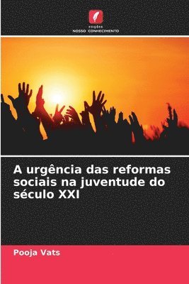 Pooja Vats - A urgência das reformas sociais na juventude do século XXI, Häftad