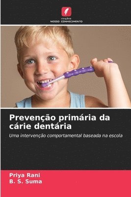 Prevenção primária da cárie dentária
