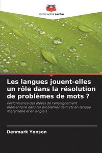 bokomslag Les langues jouent-elles un rle dans la rsolution de problmes de mots ?