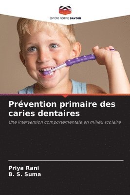 Prvention primaire des caries dentaires 1