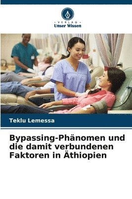 bokomslag Bypassing-Phänomen und die damit verbundenen Faktoren in Äthiopien