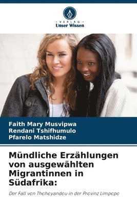 bokomslag Mündliche Erzählungen von ausgewählten Migrantinnen in Südafrika