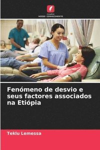 bokomslag Fenmeno de desvio e seus factores associados na Etipia