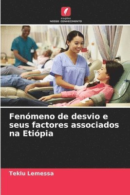 bokomslag Fenómeno de desvio e seus factores associados na Etiópia
